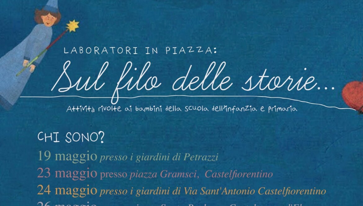 Sul filo delle storie, laboratori in Piazza con gli operatori del Ciaf